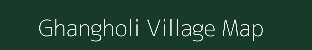 Ghangholi village map in Uttarakhand