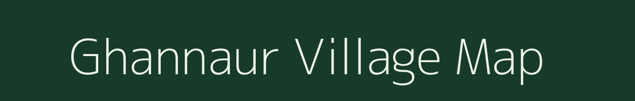 Ghannaur village map in Uttar Pradesh