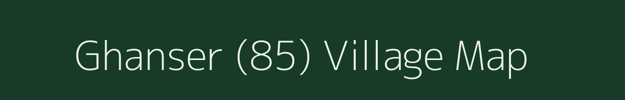 Ghanser (85) village map in Himachal Pradesh