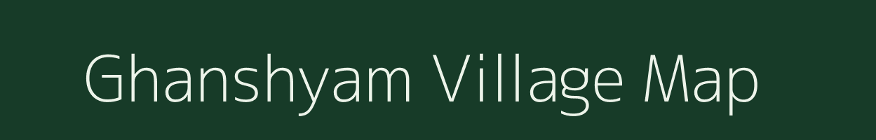 Ghanshyam village map in Uttar Pradesh