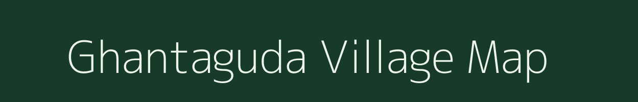 Ghantaguda village map in Odisha