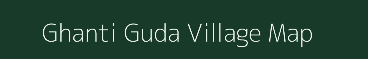 Ghanti Guda village map in Odisha