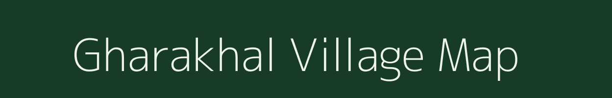Gharakhal village map in Bihar