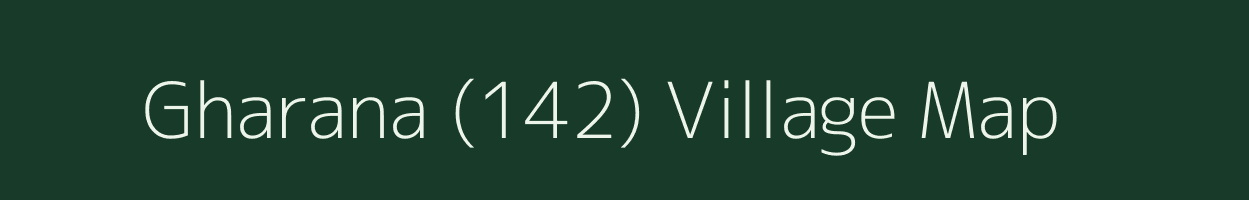 Gharana (142) village map in Himachal Pradesh