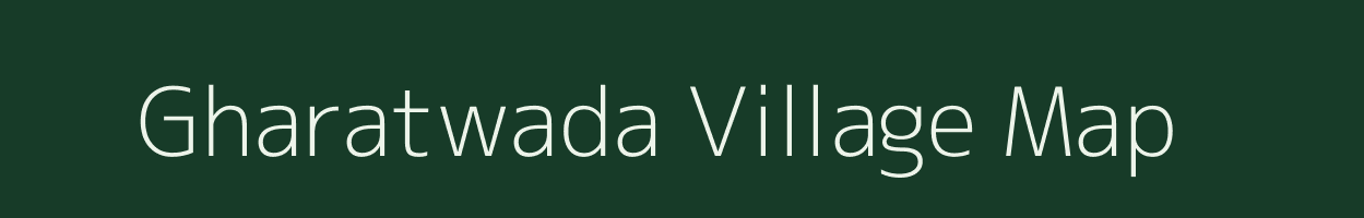 Gharatwada village map in Maharashtra