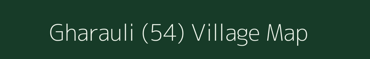 Gharauli (54) village map in Haryana