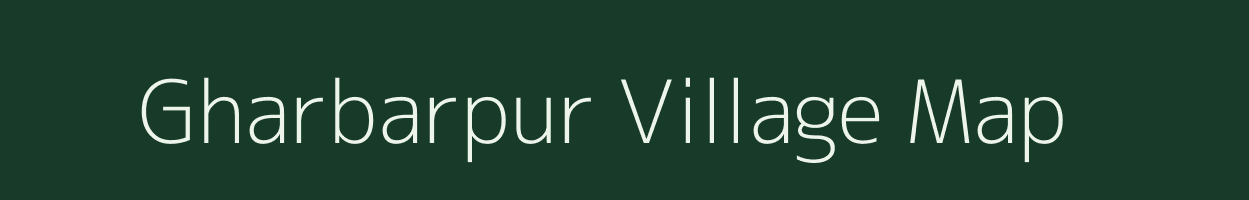 Gharbarpur village map in West Bengal