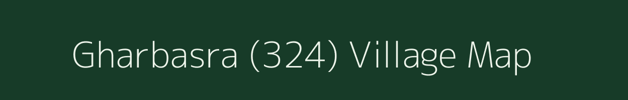 Gharbasra (324) village map in Himachal Pradesh