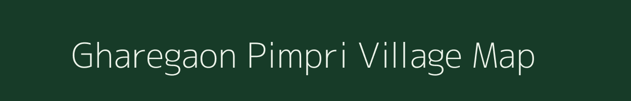 Gharegaon Pimpri village map in Maharashtra