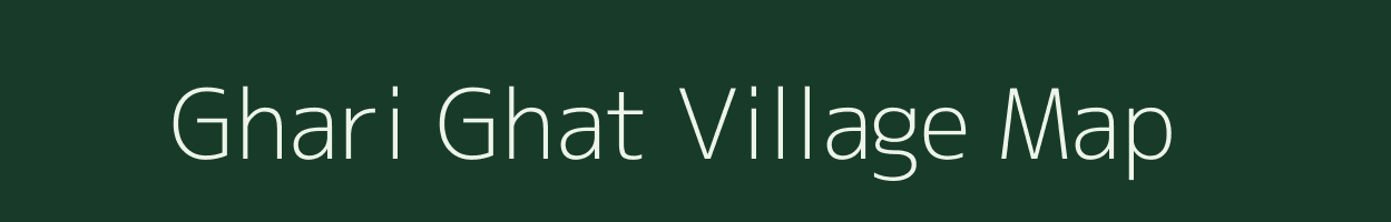 Ghari Ghat village map in Uttar Pradesh