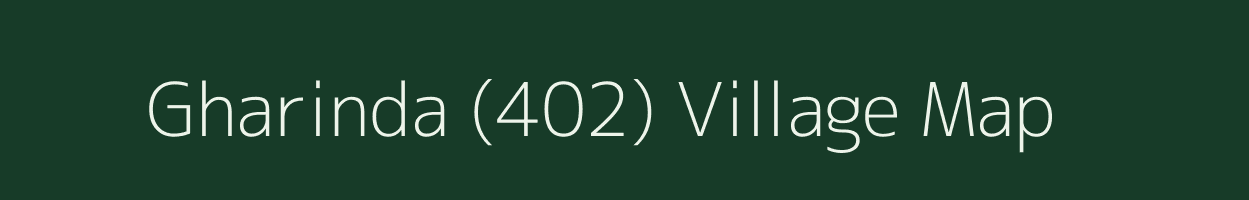 Gharinda (402) village map in Punjab