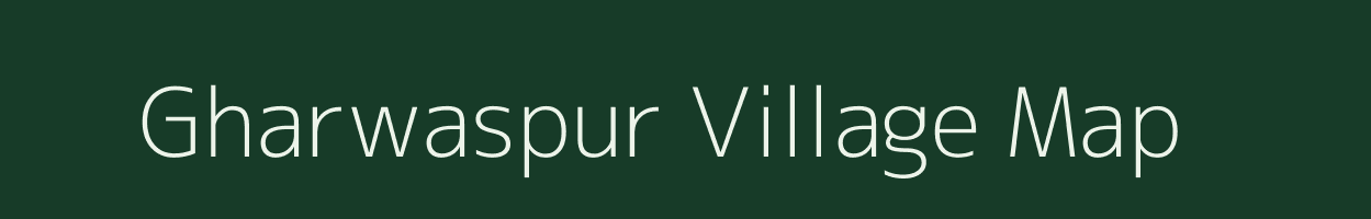 Gharwaspur village map in Uttar Pradesh