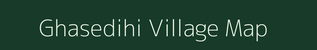 Ghasedihi village map in Odisha