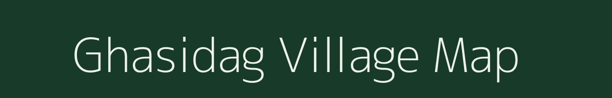 Ghasidag village map in Jharkhand