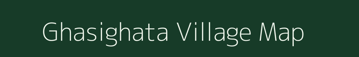 Ghasighata village map in West Bengal