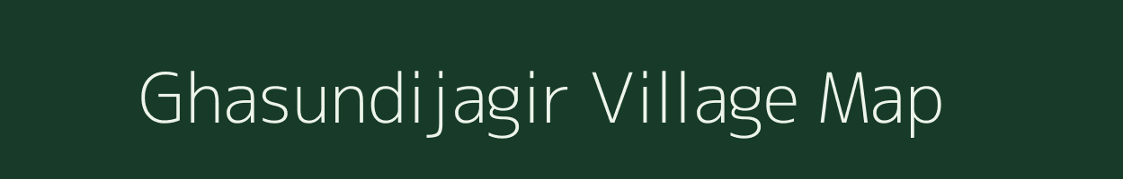 Ghasundijagir village map in Madhya Pradesh