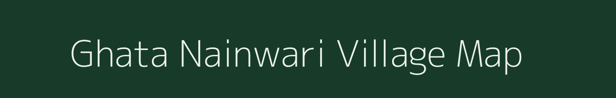 Ghata Nainwari village map in Rajasthan