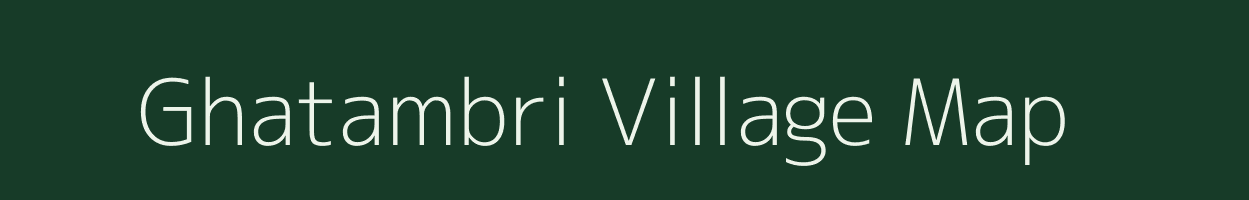 Ghatambri village map in Maharashtra