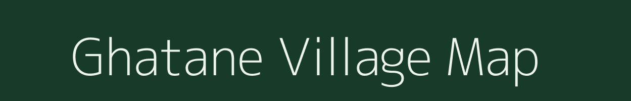 Ghatane village map in Maharashtra