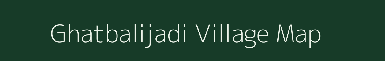 Ghatbalijadi village map in Odisha