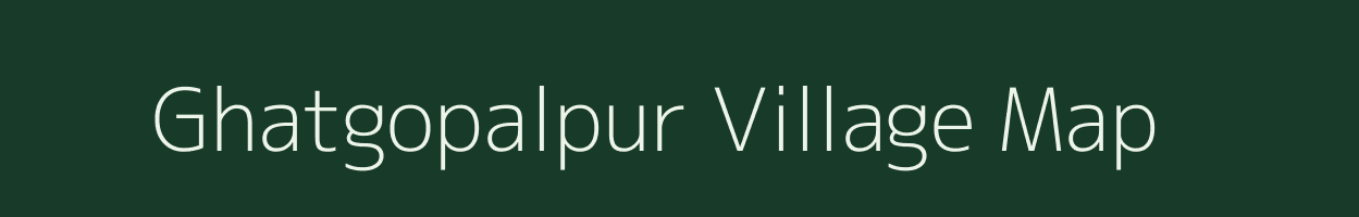 Ghatgopalpur village map in West Bengal