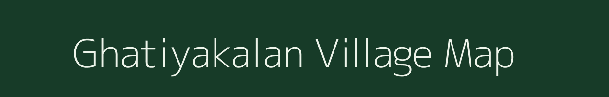 Ghatiyakalan village map in Chhattisgarh