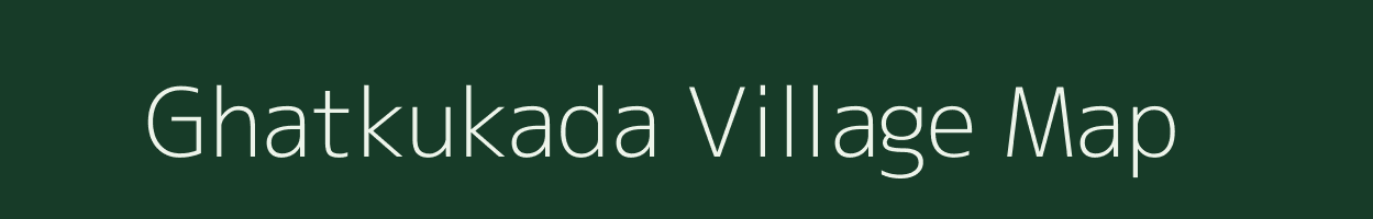 Ghatkukada village map in Maharashtra