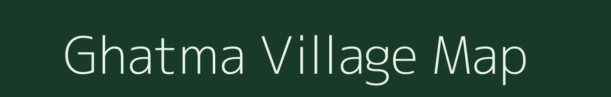 Ghatma village map in Chhattisgarh