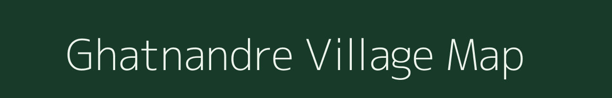 Ghatnandre village map in Maharashtra