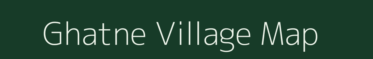 Ghatne village map in Maharashtra