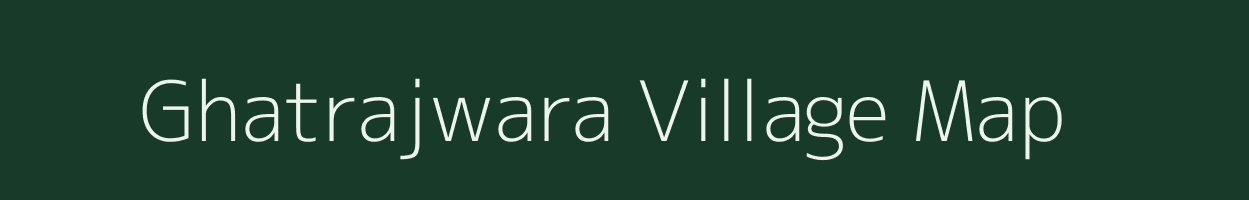 Ghatrajwara village map in Uttar Pradesh