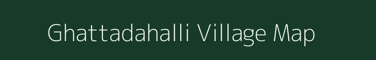 Ghattadahalli village map in Karnataka