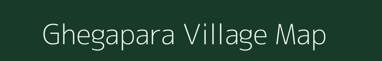 Ghegapara village map in Meghalaya