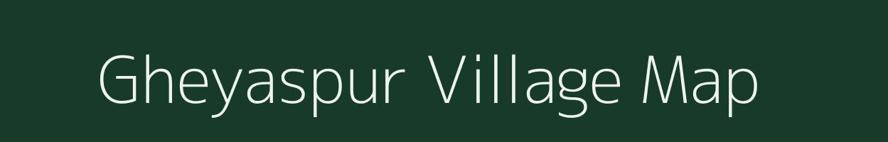 Gheyaspur village map in Bihar
