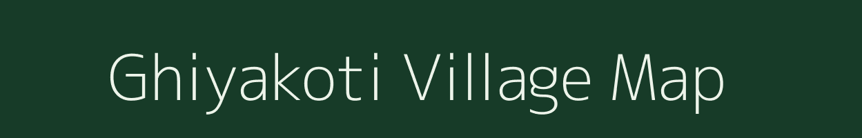 Ghiyakoti village map in Uttarakhand