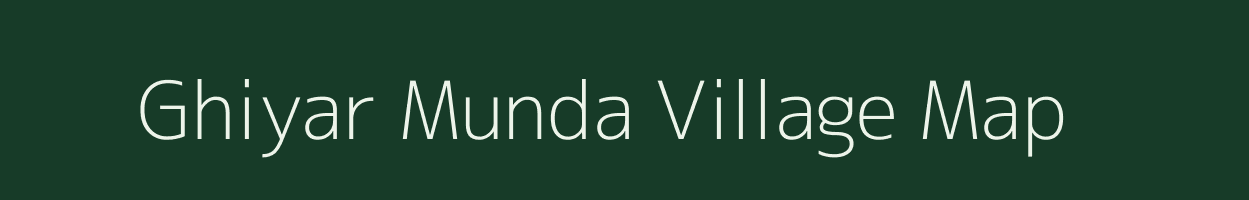 Ghiyar Munda village map in Chhattisgarh