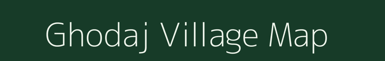 Ghodaj village map in Maharashtra