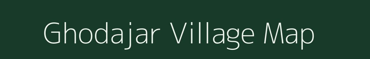 Ghodajar village map in Gujarat