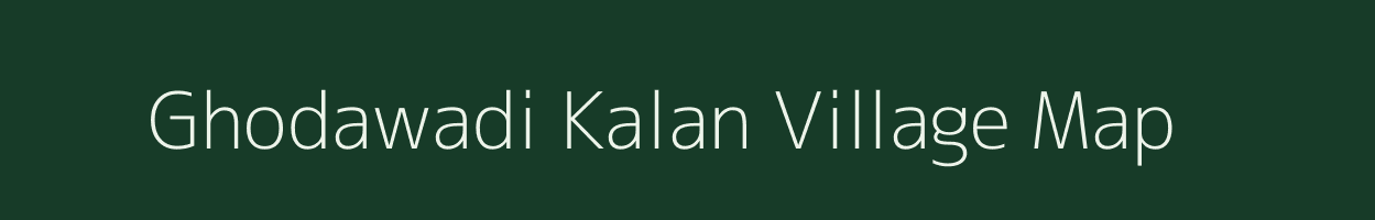 Ghodawadi Kalan village map in Madhya Pradesh