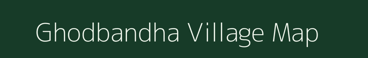 Ghodbandha village map in Chhattisgarh