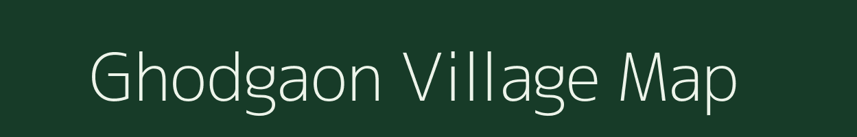 Ghodgaon village map in Maharashtra