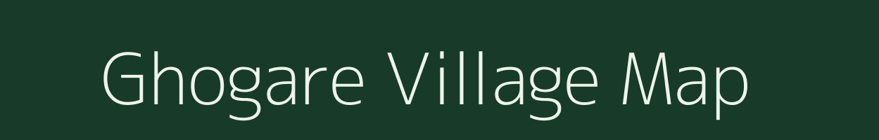 Ghogare village map in Maharashtra