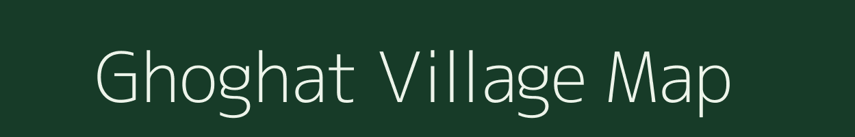 Ghoghat village map in Uttar Pradesh