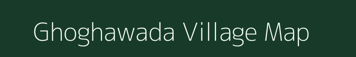 Ghoghawada village map in Gujarat