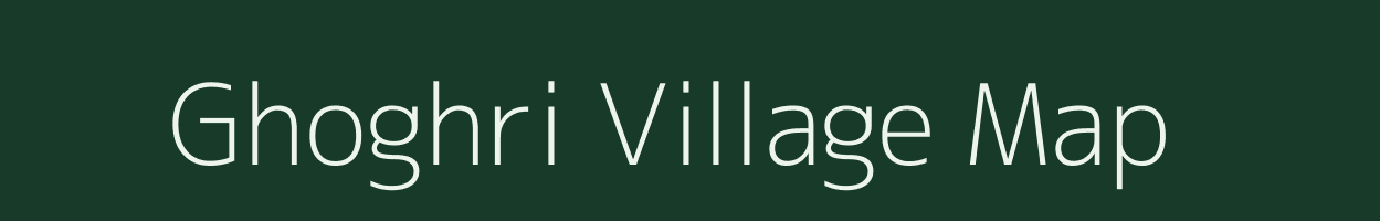 Ghoghri village map in Madhya Pradesh