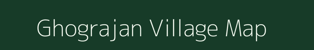 Ghograjan village map in Assam