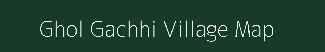 Ghol Gachhi village map in West Bengal