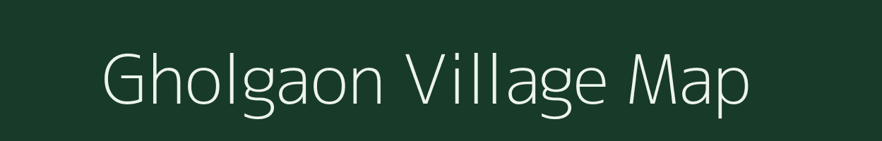 Gholgaon village map in Maharashtra