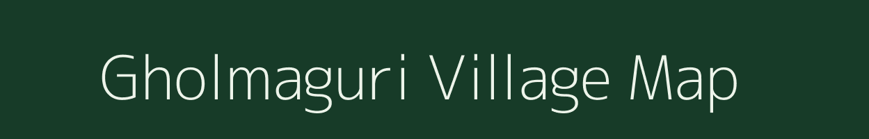 Gholmaguri village map in West Bengal