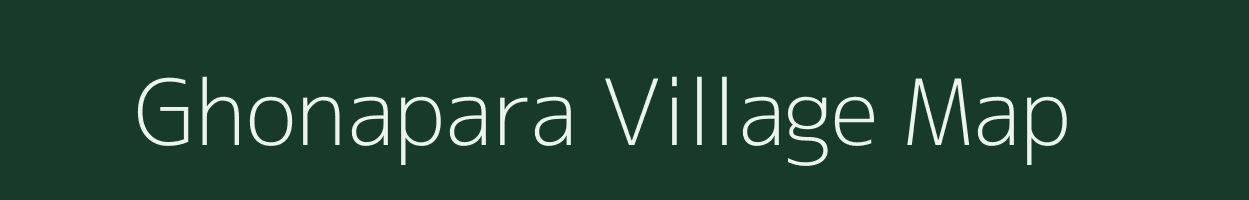 Ghonapara village map in Assam